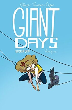 Giant Days #2 by John Allison