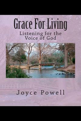 Grace For Living by Joyce Powell