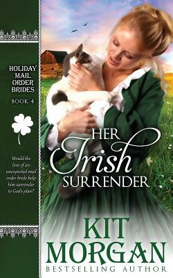 Her Irish Surrender by Kit Morgan