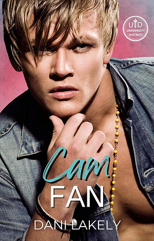 Cam Fan by Dani Lakely