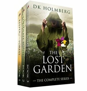 The Lost Garden: The Complete Series by D.K. Holmberg