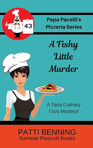 A Fishy Little Murder by Patti Benning