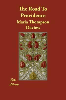 The Road To Providence by Maria Thompson Daviess