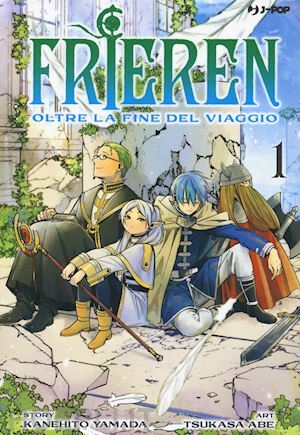 Frieren - Oltre la fine del viaggio, Vol. 1 by Kanehito Yamada, Tsukasa Abe