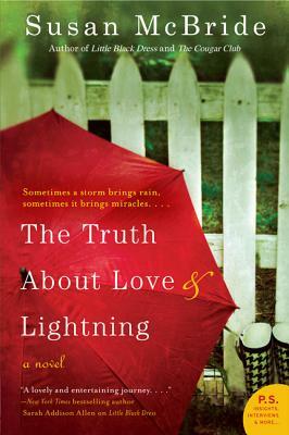 The Truth about Love and Lightning by Susan McBride