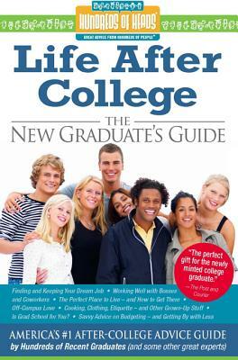 Life After College: The New Graduate's Guide by 