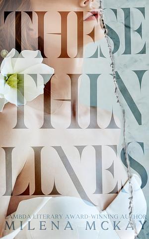 These Thin Lines by Milena McKay