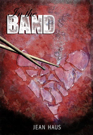 In the Band by Jean Haus
