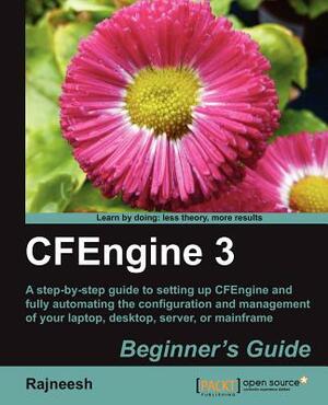 Cfengine 3 Beginner's Guide by Rajneesh