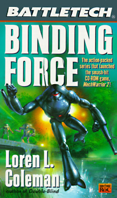 Binding Force by Loren L. Coleman