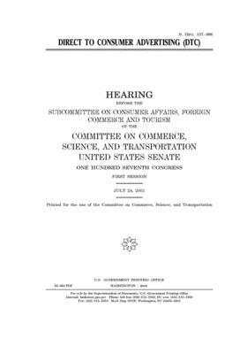 Direct to consumer advertising (DTC) by United States Congress, United States Senate, Committee on Commerce Science (senate)