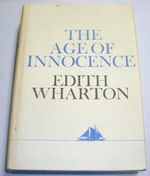 The Age of Innocence by Edith Wharton