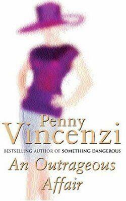 An Outrageous Affair by Penny Vincenzi