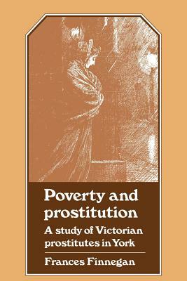 Poverty/Prostitution York by Frances Finnegan