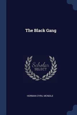 The Black Gang by Sapper