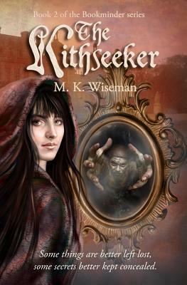 The Kithseeker by M. K. Wiseman