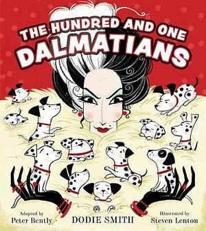 The Hundred and One Dalmatians by Dodie Smith, Peter Bently