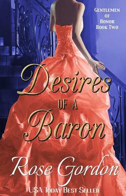 Desires of a Baron by Rose Gordon