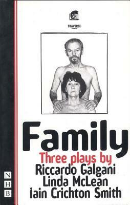Family by Linda McLean, Riccardo Galgani, Iain Crichton Smith