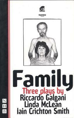 Family by Riccardo Galgani, Linda McLean, Iain Crichton Smith