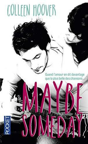 Maybe Someday by Colleen Hoover