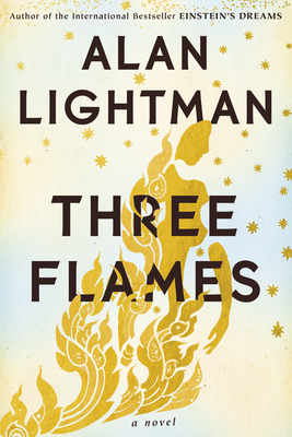 Three Flames by Alan Lightman