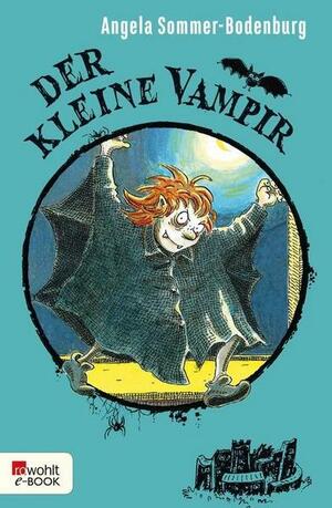 Der kleine Vampir by Angela Sommer-Bodenburg