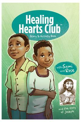 Healing Heart's Club Story & Activity Book by Harriet Hill, Margi McCombs, Margaret Hill