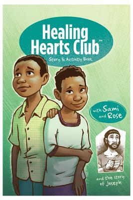 Healing Heart's Club Story & Activity Book by Margi McCombs, Margaret Hill, Harriet Hill