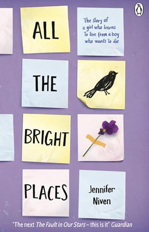 All the Bright Places by Jennifer Niven