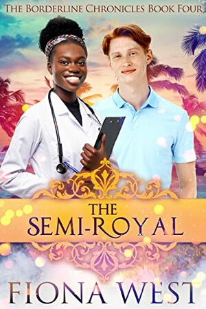 The Semi-Royal by Fiona West