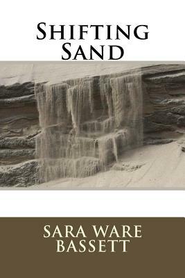Shifting Sand by Sara Ware Bassett