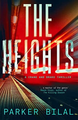 The Heights by Parker Bilal