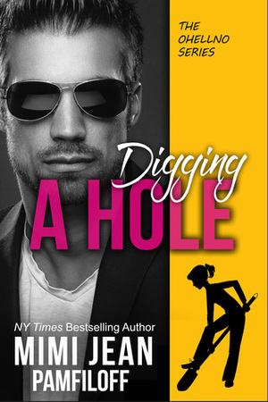 Digging a Hole by Mimi Jean Pamfiloff