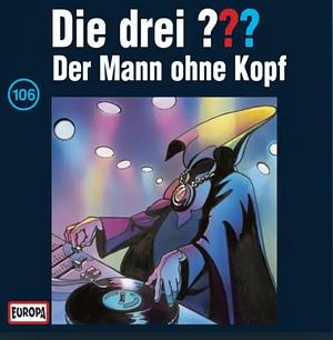 Der Mann ohne Kopf by 