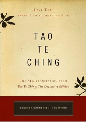 Tao Te Ching: The New Translation from Tao Te Ching: The Definitive Edition by Laozi