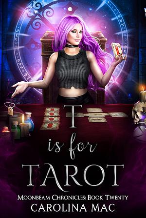 T is for Tarot by Carolina Mac