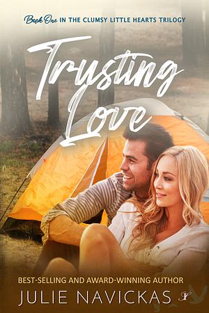 Trusting Love by Julie Navickas