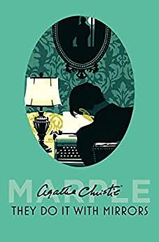 They Do It with Mirrors by Agatha Christie