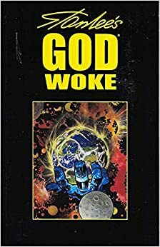 God Woke by Wilson Ramos Jr., Fabian Nicieza, Frank Lovece, Stan Lee, Matt Murray
