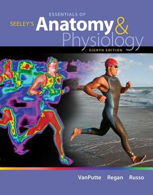 Combo: Seeley's Essentials of Anatomy & Physiology W/Connect Access Card with Learnsmart and Learnsmart Labs Access Card by Cinnamon Vanputte