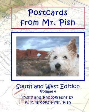 Postcards from Mr. Pish: South and West Edition: Mr. Pish Educational Series by K. S. Brooks