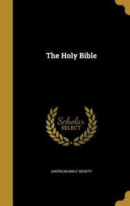 The Holy Bible by 