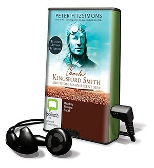 Charles Kingsford Smith by Peter Fitzsimons