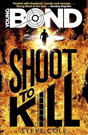 Shoot to Kill by Stephen Cole