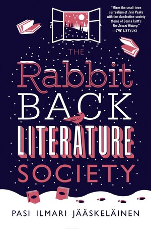 The Rabbit Back Literature Society by Pasi Ilmari Jääskeläinen