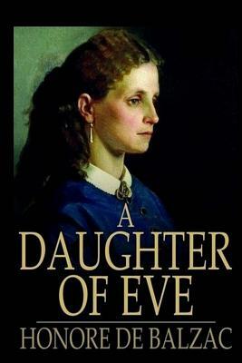 A Daughter of Eve by Honoré de Balzac