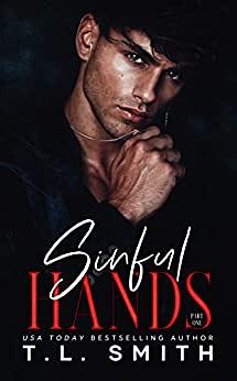 Sinful Hands by T.L. Smith