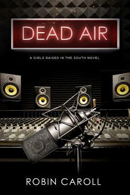 Dead Air by Robin Caroll