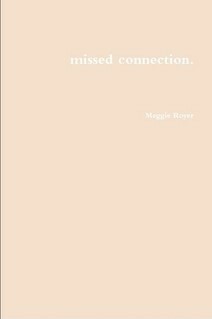 missed connection. by Meggie Royer